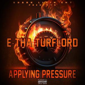 APPLYING PRESSURE (Explicit)