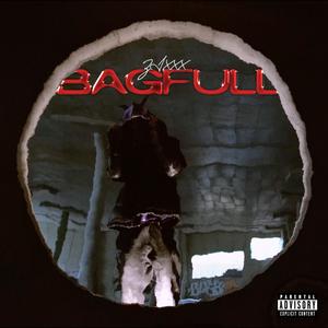 BAGFULL (feat. Jaycam) (Explicit)