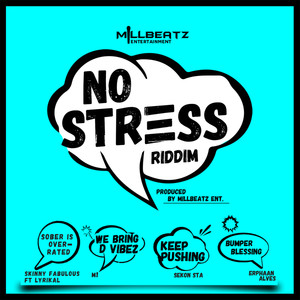 No Stress Riddim