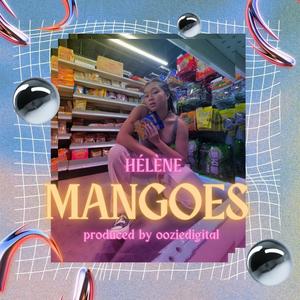 MANGOES (Explicit)