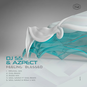 Feeling Blessed (Soul Savaz & Rosa G Mix)