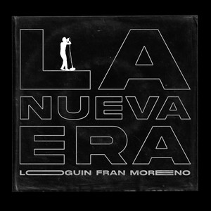 La Nueva Era (Explicit)