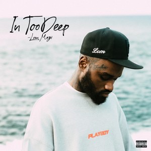 In Too Deep (Explicit)