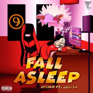 Fall Asleep (feat. Julisa) (Explicit)