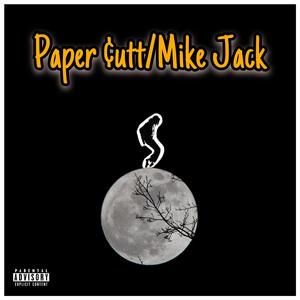 Paper Cutt/Mike Jack (Explicit)