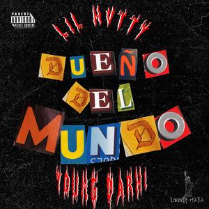 Dueño del mundo (feat. young darhi)