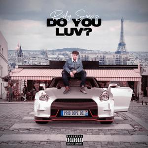 Do You Luv? (Explicit)