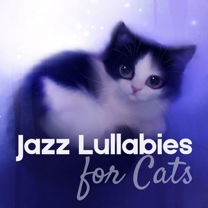 Jazz Lullabies for Cats