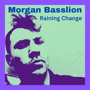 Raining Change (Explicit)