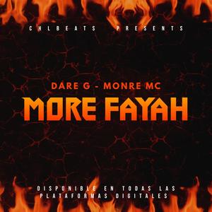 More Fayah(feat. Monre Mc) (Explicit)
