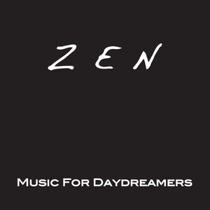 Zen: Music for Daydreamers