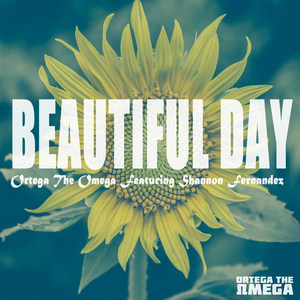 Beautiful Day(feat. Shannon Fernandez) (Explicit)