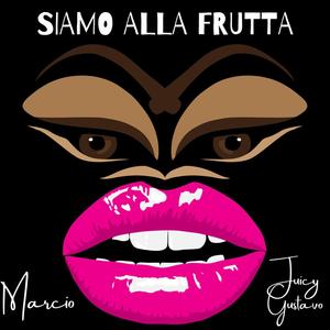 Siamo Alla Frutta