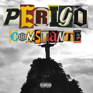 Perigo Constante (Remastered 2025|Explicit)