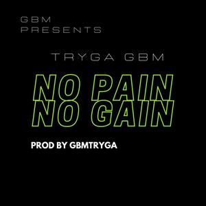 NO PAIN NO GAIN (Explicit)