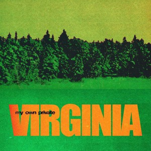 My Own Private Virginia