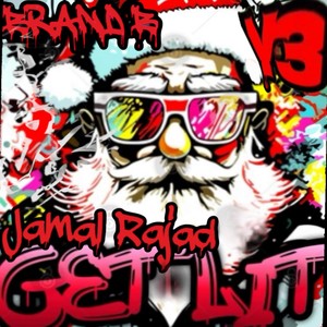 Get Lit (feat. Y3 & Jamal Rajad) (Explicit)