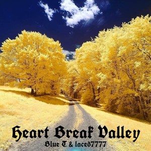 Heart Break Valley