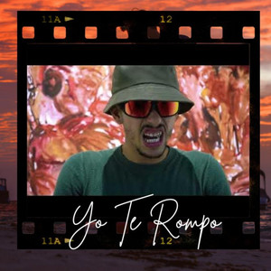 Yo Te Rompo (Explicit)