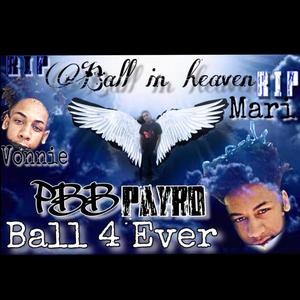 Ball 4 Ever (Explicit)