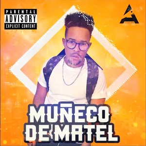 Múñeco de Matel (Explicit)