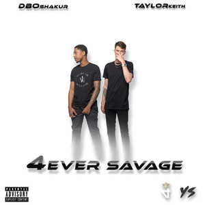 4ever Savage (Explicit)