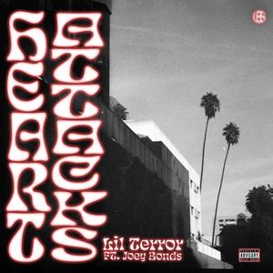 Heart Attacks(feat. Joey Bonds & Lucky1) (Explicit)