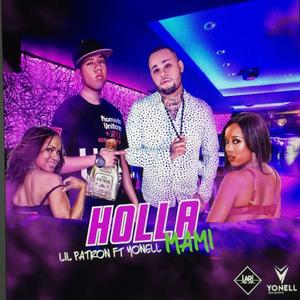 Holla Mami(feat. Yonell La Voz) (Explicit)
