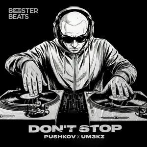 Don't Stop (Extended Mix)