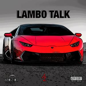 LAMBO TALK (Explicit)