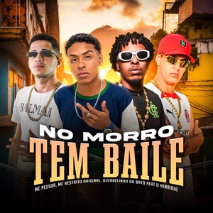 No Morro Tem Baile (Explicit)