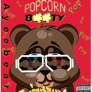 Popcorn Booty (Pop That) (Explicit)