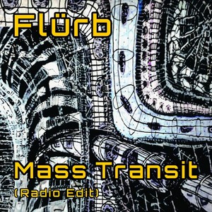 Mass Transit (Radio Edit)