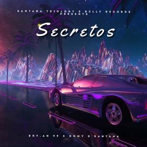 Secretos (feat. Bry.an 99)