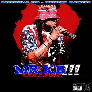 Mr KB!!! Collabz (Explicit)