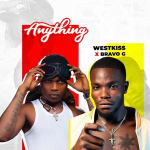 Anything (feat. Bravo g)