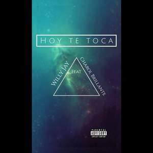 Hoy te toca (Explicit)