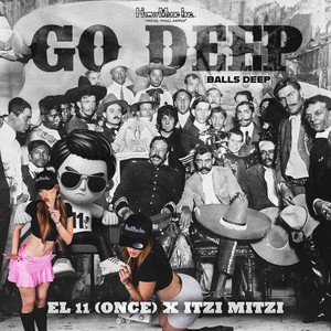 Go Deep Balls Deep (Explicit)