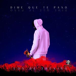 Dime Que Te Paso (Explicit)