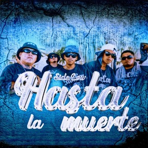 Hasta la Muerte (Explicit)