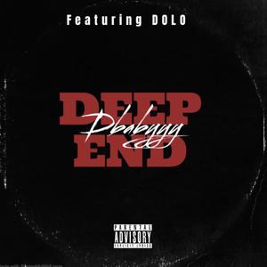 Deep end (feat. DOLO) [Explicit]