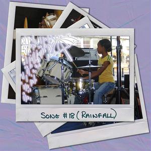 SONG #18(Rainfall)[feat. Darynn Dean, Amane Suganami & Mutale Chashi]