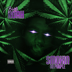 Smokin' On Purple (Explicit)