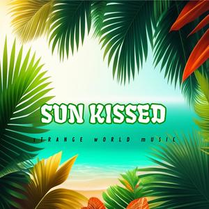 Sun Kissed (feat. Donnie Riddim)