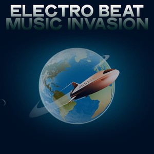 Electro Beat Music Invasion