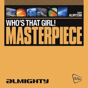 Masterpiece (Almighty Club Mix)
