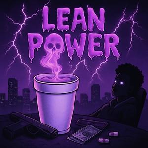 Lean power freestyle (Explicit)