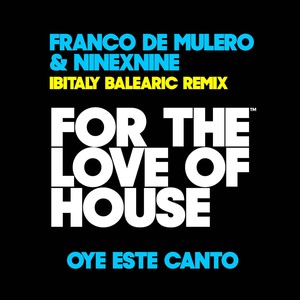 Oye este canto (Ibitaly Balearic Radio Mix)