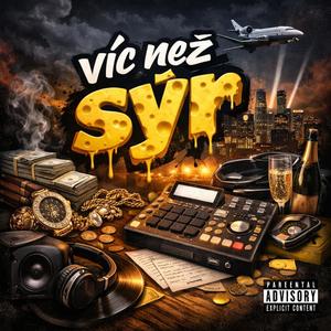 VÍC NEŽ SÝR (Explicit)