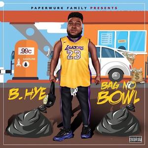 Bag No Bowl (Explicit)